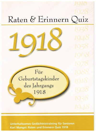 1918 Raten und Erinnern - Quiz