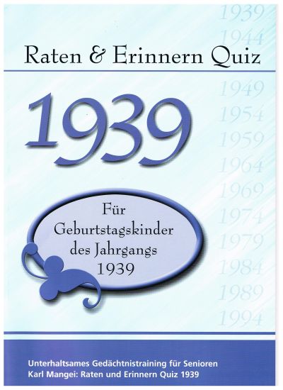 1939 Raten und Erinnern - Quiz