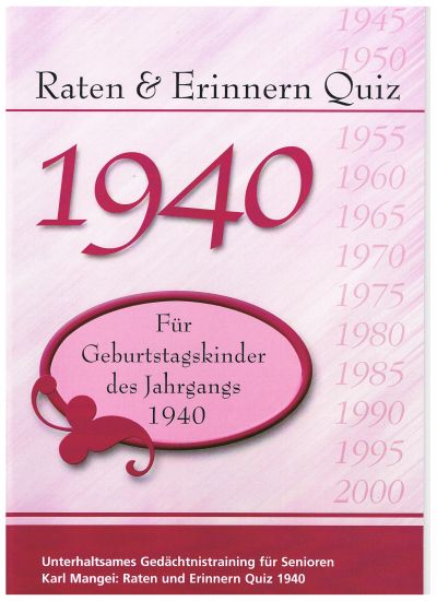 1940 Raten und Erinnern - Quiz
