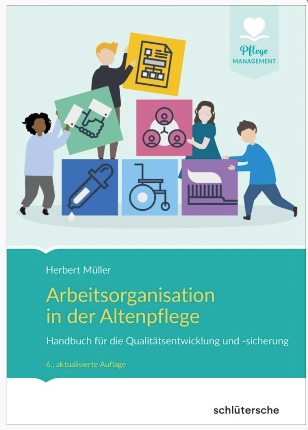 Arbeitsorganisation in der Altenpflege