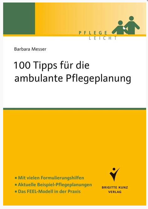 100 Tipps für die ambulante Pflegeplanung