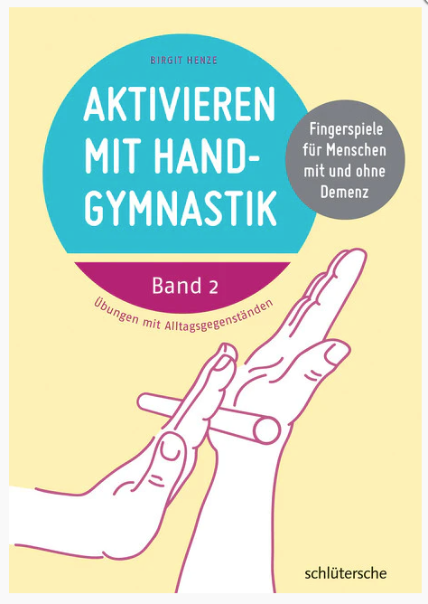 Aktivieren mit Handgymnastik Band 2