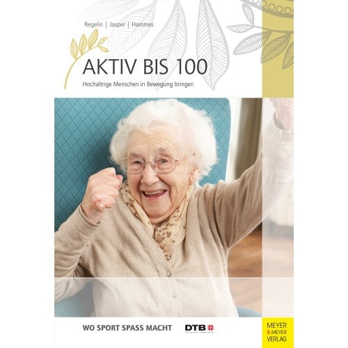 Aktiv bis 100