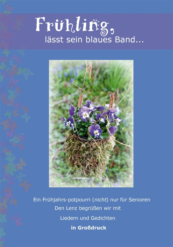 Frühling, lässt sein blaues Band...